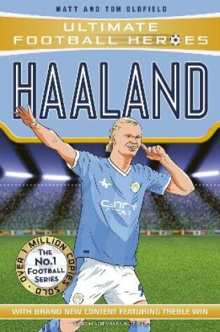 Cover of Ultimate Football Heroes: Haaland (Goal Machines 1)