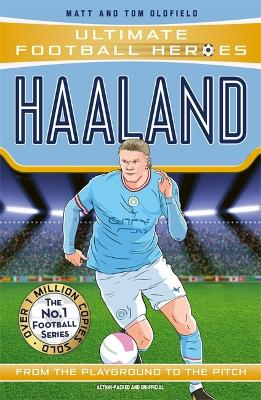 Cover of Haaland (Ultimate Football Heroes - The No.1 football series)