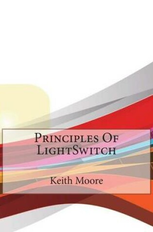 Cover of Principles of Lightswitch