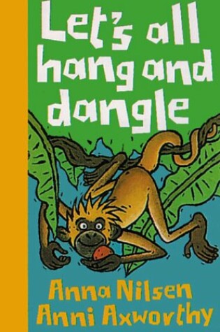 Cover of Let's All Hang and Dangle!