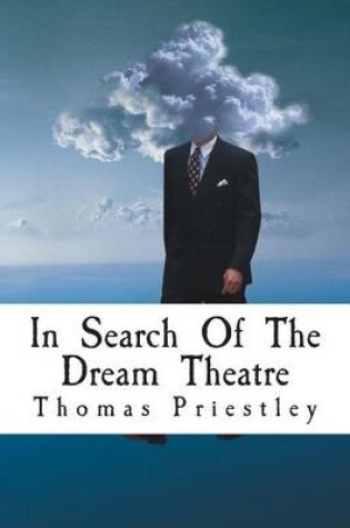 Cover of In Search Of The Dream Theatre