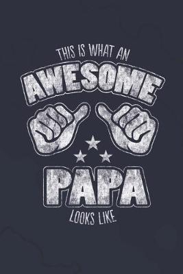 Book cover for This is What an Awesome Papa Looks Like