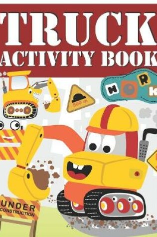 Cover of Truck Activity Book