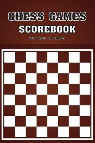 Cover of Chess Games Scorebook