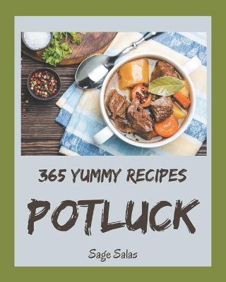 Book cover for 365 Yummy Potluck Recipes