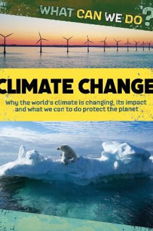 Cover of What Can We Do?: Climate Change