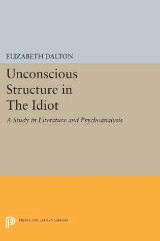 Cover of Unconscious Structure in The Idiot