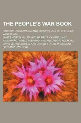 Cover of The People's War Book; History, Cyclopaedia and Chronology of the Great World War