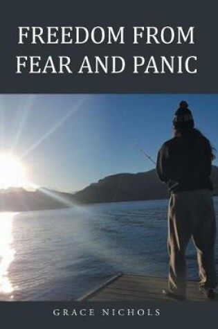 Cover of Freedom From Fear And Panic