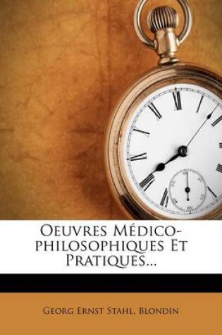 Cover of Oeuvres Medico-Philosophiques Et Pratiques...