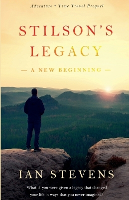 Cover of Stilson's Legacy - A New Beginning