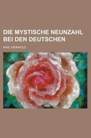 Cover of Die Mystische Neunzahl Bei Den Deutschen