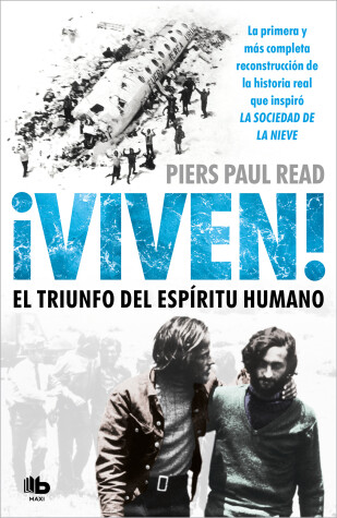 Book cover for Viven! El triunfo del espiritu humano  /  Alive: The Story of the Andes Survivors