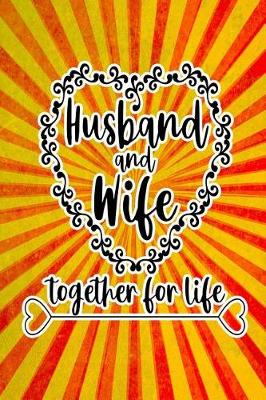 Book cover for Husband and Wife Together for Life