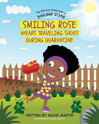 Book cover for Smiling Rose Wears Traveling Shoes During Quarantine