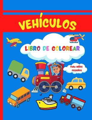 Book cover for Veh�culos Libro de Colorear