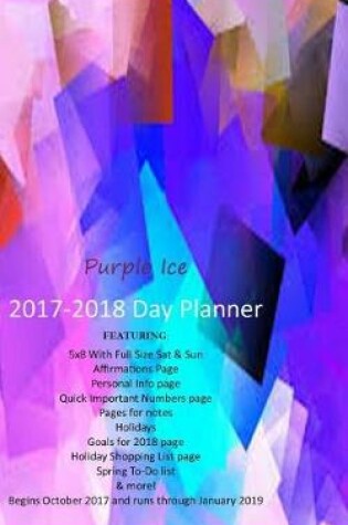 Cover of Purple Ice 2017-2018 Day Planner