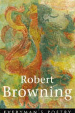 Cover of Browning: Everyman's Poetry