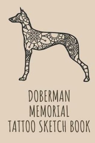 Cover of Doberman Memorial Tattoo Sketch Book