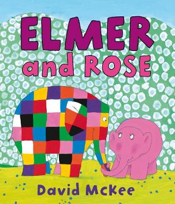 Book cover for Elmer and Rose