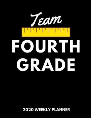Book cover for Team Fourth Grade 2020 Weekly Planner