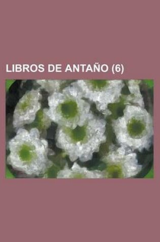 Cover of Libros de Antano (6)