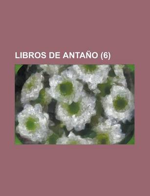 Book cover for Libros de Antano (6)