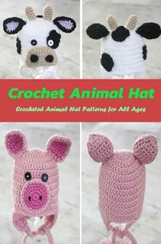 Cover of Crochet Animal Hat