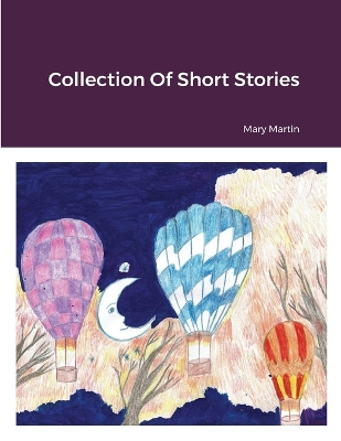 Book cover for Collection Of Short Stories