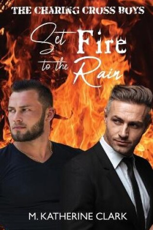 Cover of Set Fire to the Rain