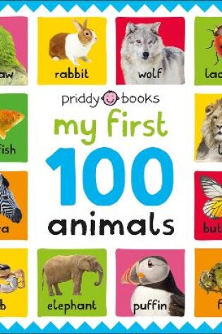 Cover of My First 100: Animals