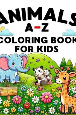 Cover of Animals A-Z Coloring Book For Kids