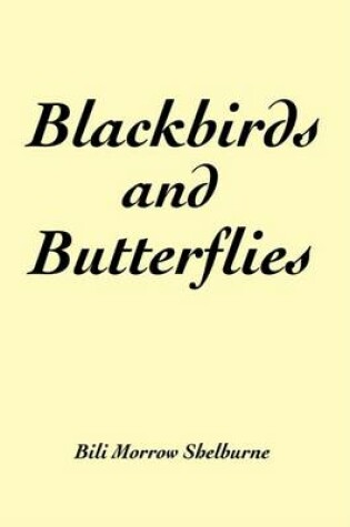 Cover of Blackbirds and Butterflies