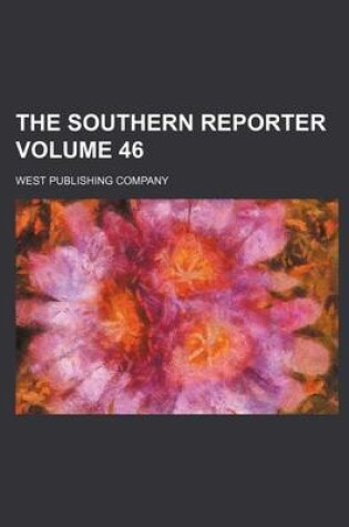 Cover of The Southern Reporter Volume 46