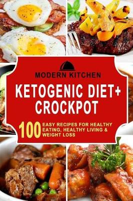 Book cover for Ketogenic Diet + Crockpot