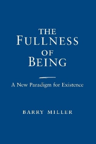 Cover of Fullness of Being, The