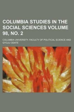 Cover of Columbia Studies in the Social Sciences Volume 98, No. 2