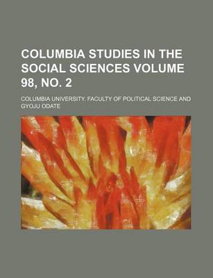 Book cover for Columbia Studies in the Social Sciences Volume 98, No. 2