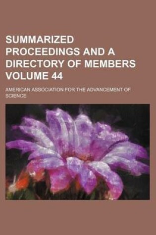 Cover of Summarized Proceedings and a Directory of Members Volume 44