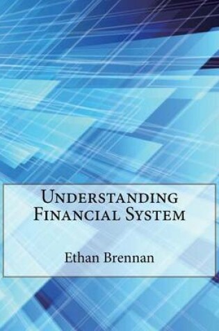 Cover of Understanding Financial System