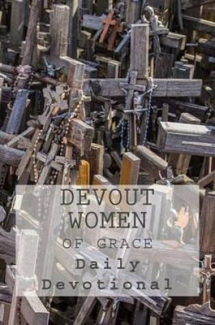 Cover of Devout Women Of Grace