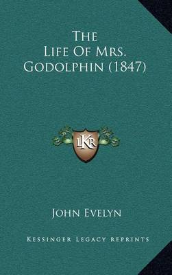 Book cover for The Life of Mrs. Godolphin (1847)