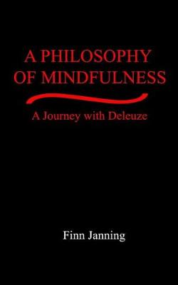 Book cover for A Philosophy of Mindfulness