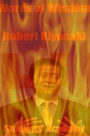 Cover of Words of Wisdom: Robert Kiyosaki