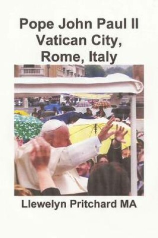 Cover of Pope John Paul II Vatican City, Rome, Italy