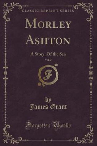 Cover of Morley Ashton, Vol. 2