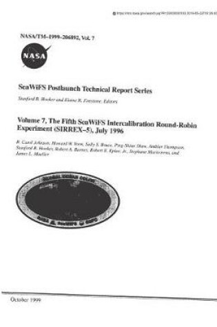 Cover of Seawifs Postlaunch Technical Report Series. Volume 7; The Fifth Sea-Wifs Intercalibration Round-Robin Experiment (Sirrex-5), July 1996