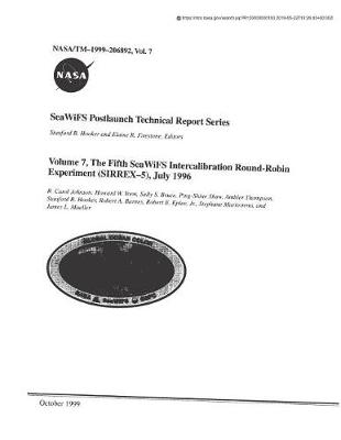 Book cover for Seawifs Postlaunch Technical Report Series. Volume 7; The Fifth Sea-Wifs Intercalibration Round-Robin Experiment (Sirrex-5), July 1996