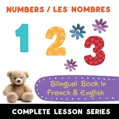 Book cover for Numbers - Les Nombres - Bilingual Book In French & English