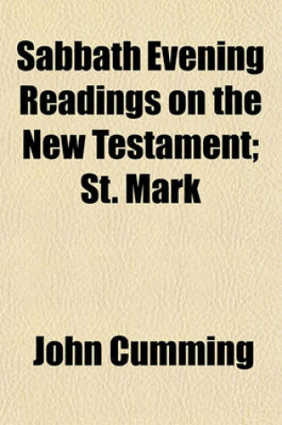 Cover of Sabbath Evening Readings on the New Testament; St. Mark